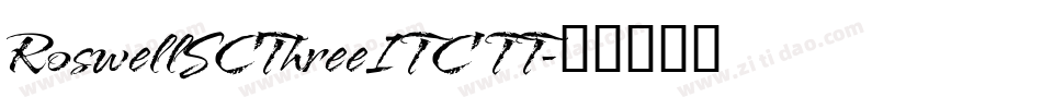 RoswellSCThreeITC TT字体转换